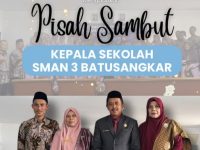 Sertijab Kepala SMAN 3 Batusangkar:Estafet Kepemimpinan dari Sumintarto Nurwahyudi ke Muharnis