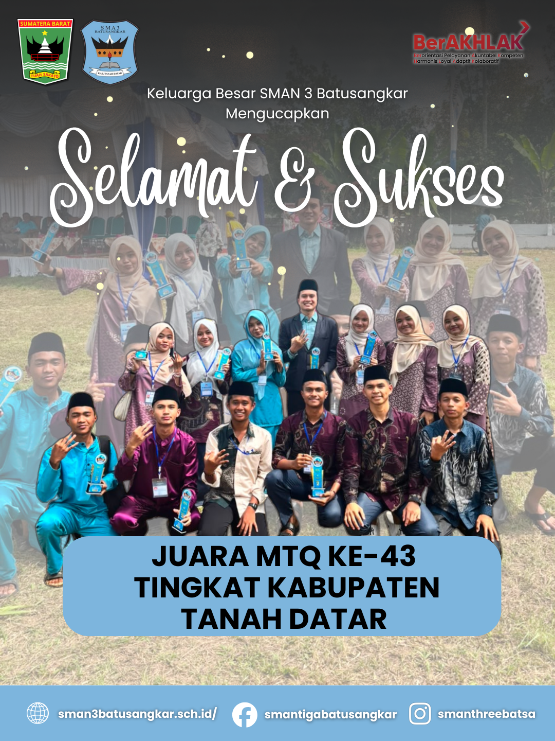 Mengharumkan Nama Sekolah! Siswa SMAN 3 BATUSANGKAR Raih Juara pada MTQ ke-43 Tingkat Kabupaten Tanah Datar Mengharumkan Nama Sekolah! Siswa SMAN 3 BATUSANGKAR Raih Juara pada MTQ ke-43 Tingkat Kabupaten Tanah Datar