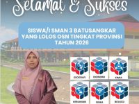 🌟 Membanggakan! Siswa SMAN 3 Batusangkar Lolos ke Olimpiade Sains Nasional (OSN) Tingkat Provinsi 🌟